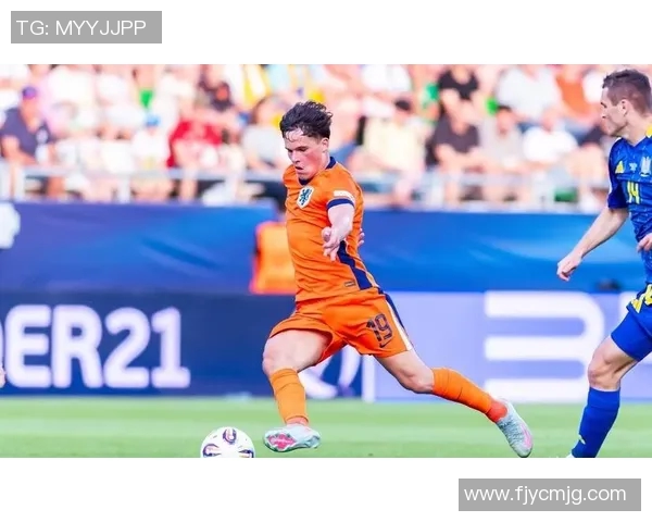 荷兰U21对决英格兰U21青年球员展现足球新风采